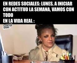 Yo Siempre Trabajo Lunes Work Meme Memes Instagram Viral