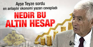 Hort ancak soruya cevap verilmemiş. Nedir Bu Bankalardaki Altin Hesabi
