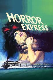 Horror Express Horror Movies Funny Horror Movies Scariest Funny Horror