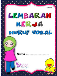 Untuk menggantikan bunyi vokal (a i u e o) menggunakan huruf saksi. Lembaran Kerja Huruf Vokal Untuk Kerja Bahan Prasekolah Facebook