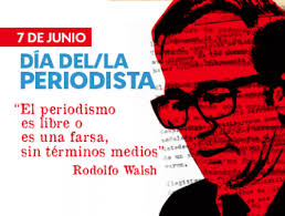 El día del periodista se celebra en argentina el 7 de junio. 7 De Junio Dia Del Periodista
