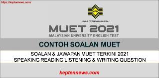 Contoh Soalan Muet Soalan Jawapan Muet Terkini Speaking Reading Listening Writing Keptennews Com