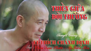 Thiền Giữa Đời Thường, Sư Thích Chánh Định, Chùa Tam Phước, TP,Biên Hòa