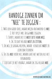 Handige Zinnen Om Nee Te Zeggen Words Quotes Inspirational Quotes Words
