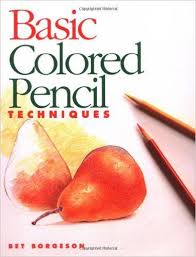 Basic Colored Pencil Techniques Pdf Am Books Colored Pencil Techniques Colored Pencils Blending Colored Pencils
