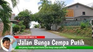 Book your hotel in cempaka putih, jakarta online. Jalan Bunga Cempa Putih Tanjung Bungah