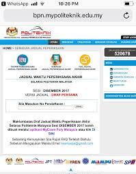 Semakan juga boleh dilakukan melalui portal spa pada bulan oktober bagi sesi kemasukan januari dan bulan april bagi sesi kemasukan julai. Semakan Jadual Peperiksaan Politeknik