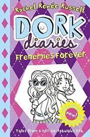 Free Download Dork Diaries Frenemies Forever Dork Diaries Dork Diaries Series Dork Diaries Books