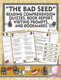 The Bad Seed Book Study Comprehension Quiz Bookmarks Jory John In 2020 Book Study Comprehension Book Report