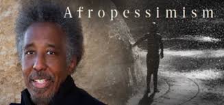 On Afropessimism by Frank B. Wilderson III