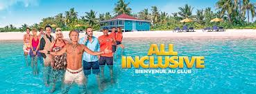 Actor with release dates, trailers and much more. 25 Pl Pour L Avp De All Inclusive Mardi 12 Fevrier Des Vacances Mouvementees L Observateur