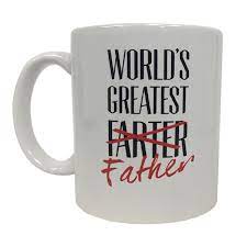 Finding the perfect father's day gift can be a challenge. World S Greatest Farter Father Coffee Mug Funny Father S Day Birthday Farts Gift Walmart Canada