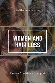 Women And Hair Loss Causes Solutions And Support Hair Loss Causes Help Hair Loss Natural Hair Loss Treatment