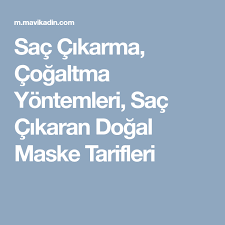 Sac Cikarma Cogaltma Yontemleri Sac Cikaran Dogal Maske Tarifleri Sac Dogal Maskeler