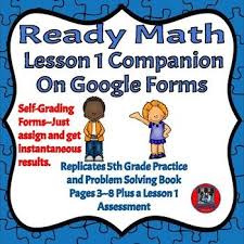 These Self Graded Google Forms Are Just Like Those In The Ready 5 Mathematics Practice And Problem Solving Problem Solving Books Math Lessons Problem Solving