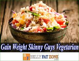 We did not find results for: How To Gain Weight For Skinny Guys Vegetarian Bellyfatzone Blogs