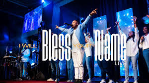 I Will Bless Your Name (LIVE) VIDEO