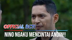 Nino Mengaku Mencintai Andin Pada Aldebaran