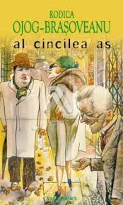 Despre aceste vremuri vorbeste personajul cheie al cartii, dimitrie. Al Cincilea As By Rodica Ojog Brasoveanu