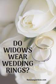 Do Widows Wear Wedding Rings Runawaywidow In 2020 Wedding Rings Widow Rings