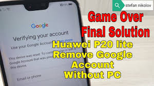 Dan rom ini telah di porting oleh mbah sijelek malkist untuk hh advan s5e nxt. Huawei P20 Lite Unlock Google Account Apk 2019 2020 Latest Version Updated April 2021