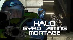 Halo Gyro Montage - Less talk, more action - YouTube