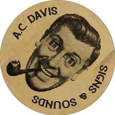 AC Davis Signs and Sounds
