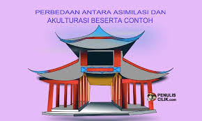 Kebudayaan asing itu lambat laun diterima dan diolah ke dalam kebudayaannya sendiri tanpa menyebabkan. Perbedaan Antara Asimilasi Dan Akulturasi Beserta Contoh Penulis Cilik