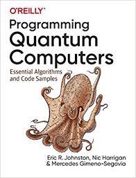 We did not find results for: Programming Quantum Computers Essential Algorithms And Code Samples Johnston Eric R Harrigan Nic Gimeno Segovia Mercedes 9781492039686 Amazon Com Books