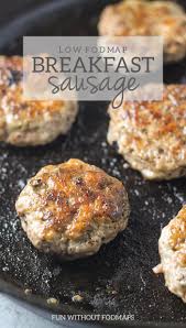 Butterball everyday turkey burgers, bacon, sausage and more 1 package butterball (r) smoked turkey dinner sausage. Low Fodmap Breakfast Sausage Fun Without Fodmaps