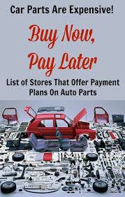 Buy Auto Parts Now Pay Later Shopping Kim Car Stuff To Buy How To Plan