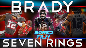 And for brady, it marked. Tom Brady Seven Rings Original Bored Film Documentary Youtube