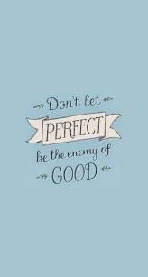 Iphone 5 Wallpaper Good Life Quotes Perfection Quotes Quotes