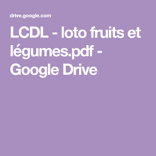Lcdl Loto Fruits Et Legumes Pdf Google Drive Images Fruits Et Legumes La Maternelle De Laurene Cours De Maternelle