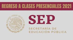 El titular de la sep indicó que durante. Regreso A Clases Presenciales Sep En 2021 Youtube