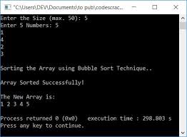 You can further explore insertion sort and selection sort, which also does sorting in similar time complexity. C Program For Bubble Sort
