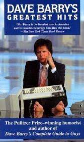 Dave Barrys 2022 Christmas Guide Dave Barry's Greatest Hits By Dave Barry