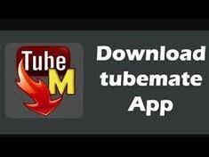 Tubemate 3 2 13 1155 Download For Android Apk Downloder Tubemateapk Music Videodow In 2020 Video Downloader App Music Download Apps Download Music From Youtube