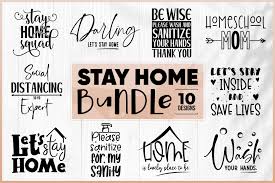 Download Stay Home Svg Bundle Stay Safe Svg Bundle Home Quotes 550784 Cut Files Design Bundles