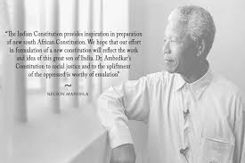 What Nelson Mandela Said About Dr Ambedkar Great Quotes Nelson Mandela Motivational Quotes