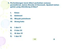 Eh boleh pulak macam tu! Kekayaan Ekonomi Sarawak Mendorong Penjajahan Keluarga Brooke Ppt Download