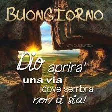 Immagini Del Buongiorno Per Credenti Cristiani Buongiorno Buongiorno Immagini Versetti Biblici