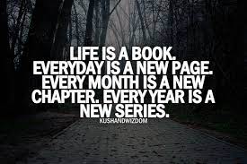 Kimbro be not afraid of life. Quotes About New Year New Life 50 Quotes