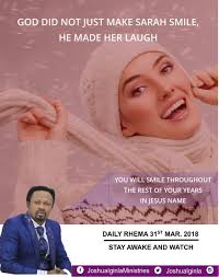 A SMILE ON YOUR FACE, LAUGHTER IN YOUR HEART BIBLE PASSAGE: Genesis 21: 1-6  And the Lord visited Sarah as he had said, and the Lord did unto Sarah as  he had