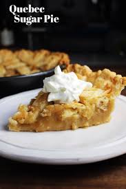 Classic Quebec Sugar Pie Recipe Canadian Dessert Maple Syrup Recipes Sugar Pie