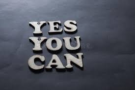 You can do it quotes: Yes You Can Motivational Words Quotes Concept Stock Photo Image Of Motivational Motivate 142735954