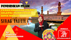 Pend islam tahun 6 tajuk : Akademi Youtuber Pdpc Sirah Tahun 6 Perkembangan Islam Selepas Pembukaan Kota Mekah Oleh Ustazah Rohaizah