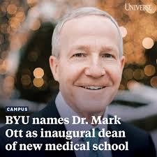 The Universe w serwisie X: „BYU University Communications shared a press  release Thursday morning announcing Mark Ott as inaugural dean of BYU's  future medical school. By Ethan Pack. https://t.co/6wnNcNN1G5 #universebyu  #byu #medicalschool