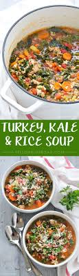 Turkey Kale And Rice Soup Recipe Ground Turkey Recipes Turkey Soup Food Recipes