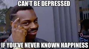 Maybe you would like to learn more about one of these? 40 Memes That Might Make You Laugh If You Have Crushing Depression Good